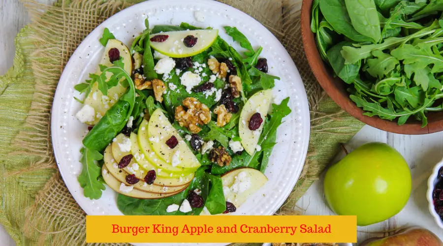 Burger King Apple and Cranberry Salad