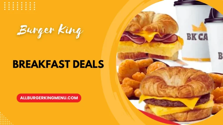 Start Your Day with Burger King Breakfast Deals