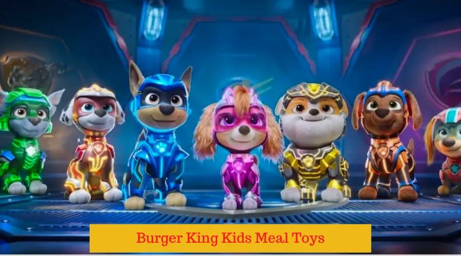 Burger King Kids Meal Toys