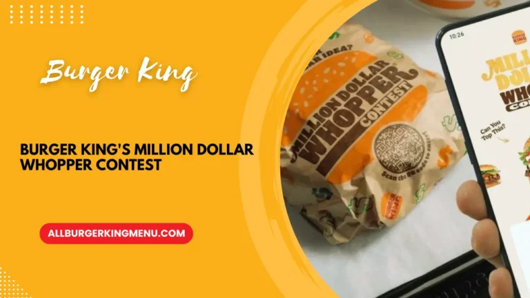 Win a Million with Burger King Million Dollar Whopper Contest