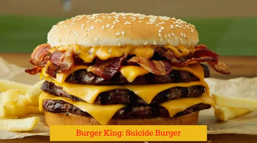 Burger King Suicide Burger