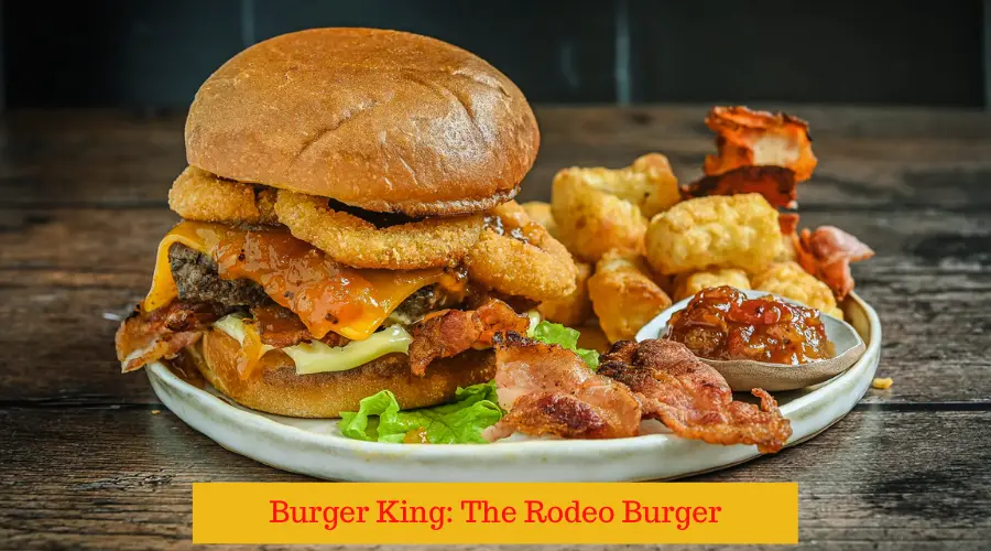 Burger King The Rodeo Burger