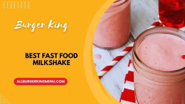 Best Fast Food Milkshake