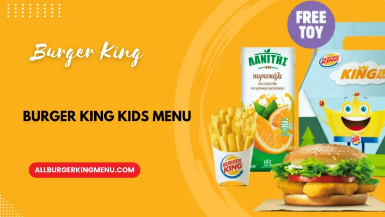 Burger King Kids Menu with Prices, Calories and Nutrition