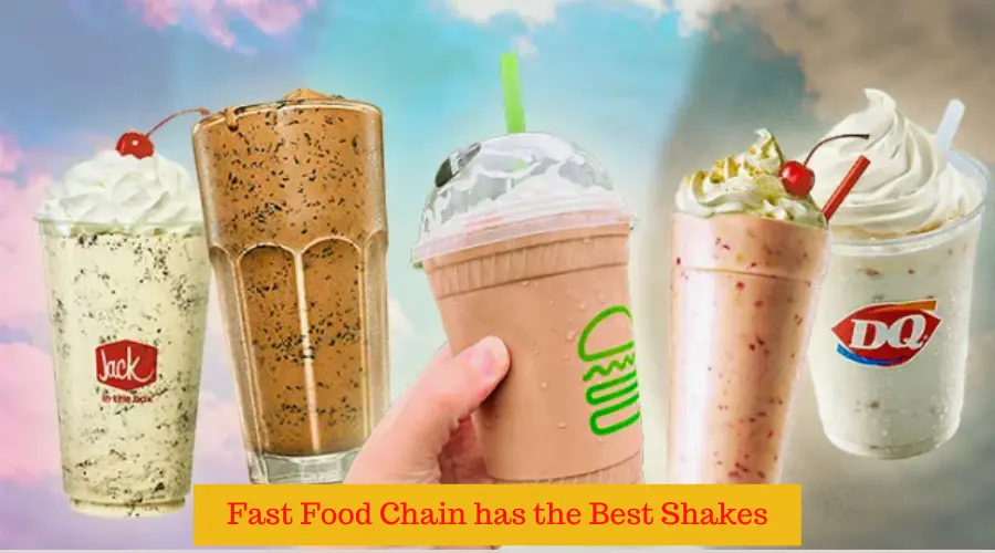 fast food chain has the best shakes