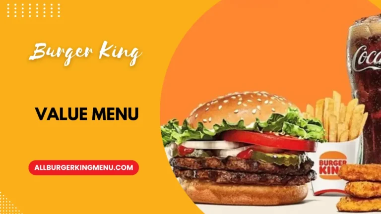 Burger King Value Menu: Your Guide to Flame-Grilled Feasts Under $5