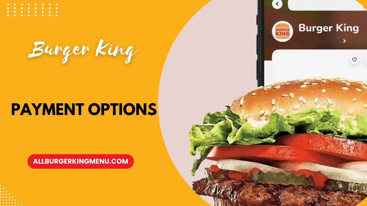 Burger King payment options